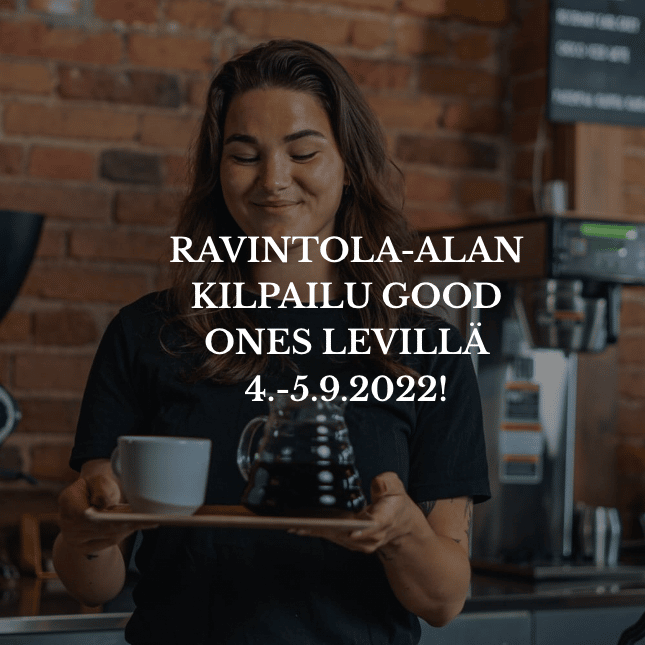Ravintola-alan kilpailu GOOD ONES Levillä 4.-5.9.2022